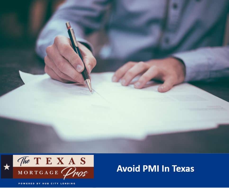 Avoid PMI in Texas