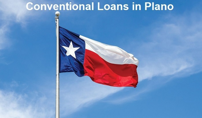 The Texas state flag waving against a blue sky, with "Conventional Loans in Plano" text overlaid.